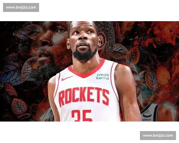 火箭豪赌杜兰特!打包双将换顶级 3D,冲冠窗口正式开启